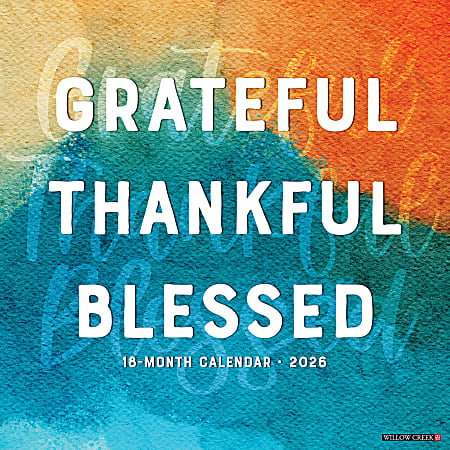 2026 Willow Creek Press Inspirational Monthly Wall Calendar, 12" x 12", Grateful, Thankful, Blessed, January To December, 51344