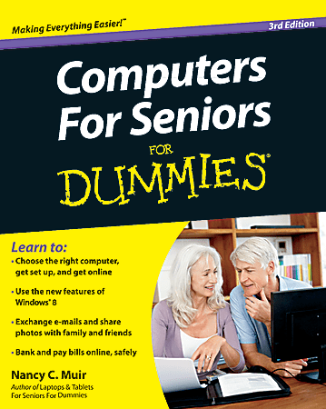 Computers For Seniors For Dummies®, 3rd Edition