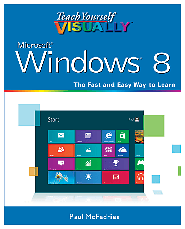 Teach Yourself Visually: Windows® 8
