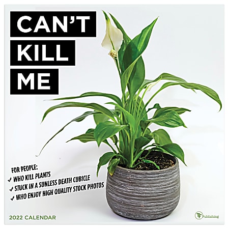TF Publishing Scenic Wall Calendar, 12" x 12", Can't Kill Me: Plants, January To December 2022
