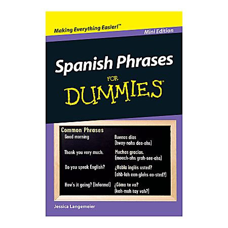 Spanish Phrases For Dummies®, Mini Edition