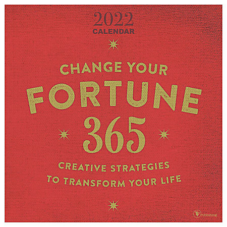 TF Publishing Inspirational Monthly Wall Calendar, 12" x 12", Change Your Fortune, January to December 2022, 1078