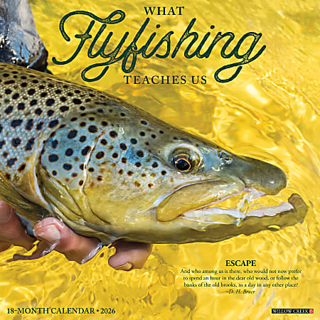 2026 Willow Creek Press Animals Monthly Wall Calendar, 12" x 12", What Fly Fishing Teaches Us, January To December, 53171