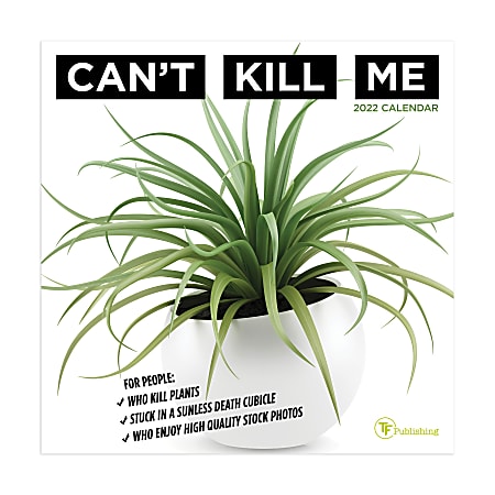 TF Publishing Monthly Mini Wall Calendar, 7" x 7", Can't Kill Me, January to December 2022, 2018