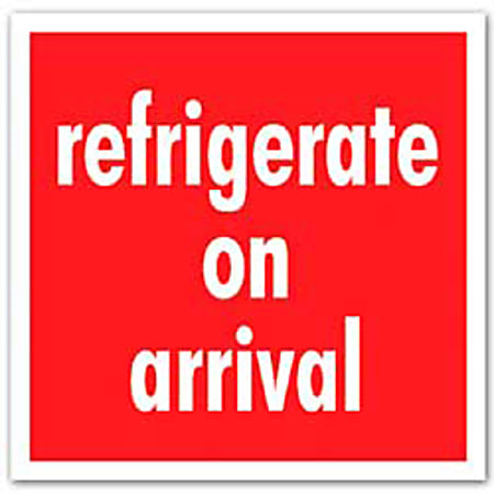 Tape Logic® Preprinted Shipping Labels, SCL589, "Refrigerate Upon Arrival," 4" x 4", Red/White, Pack Of 500