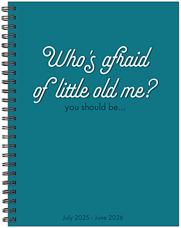 2025-2026 Willow Creek Press Softcover Weekly/Monthly Academic Planner, 6-1/2" x 8-1/2", Who's Afraid, July 2025 To June 2026, 54864