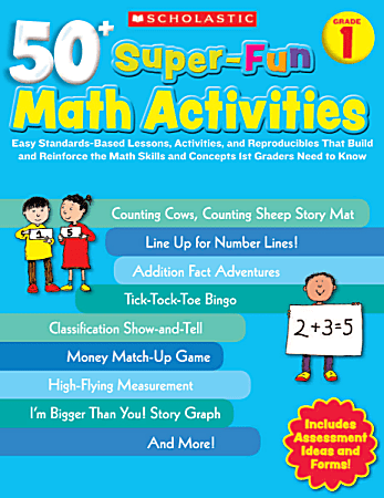 Scholastic 50+ Super-Fun Math Activities, Grade 1