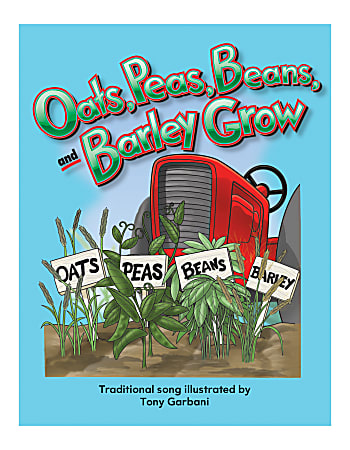 Teacher Created Materials Big Book, Oats Peas Beans and Barley Grow, Pre-K - Grade 1