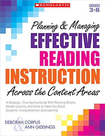 Scholastic Planning & Managing Effective Reading Instruction Across The Content Areas