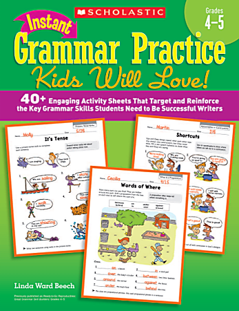 Scholastic Instant Grammar Practice Kids Will Love! Grades 4-5