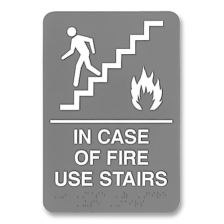 U.S. Stamp & Sign ADA Sign, 6" x 9", "In Case Of Fire Use Stairs", Gray/White