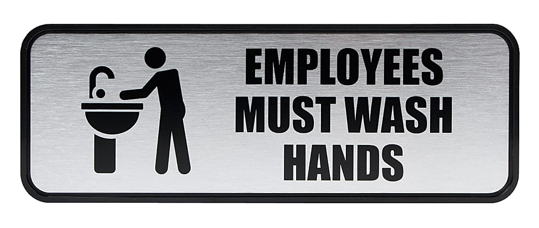 Cosco® Brushed Metal "Employees Must Wash Hands" Sign,