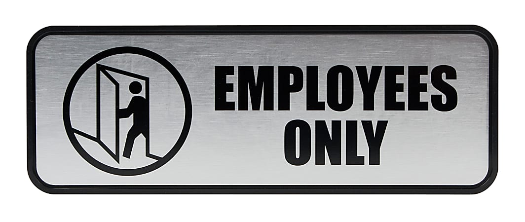 Cosco® Brushed Metal "Employees Only" Sign, 3" x 9", Silver