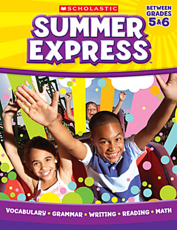 Scholastic Summer Express, Grades 5-6