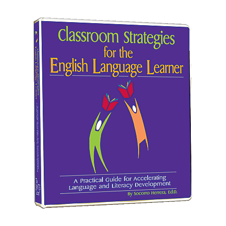 The Master Teacher® Classroom Strategies for the English Language Learner