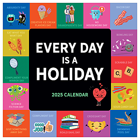 2025 TF Publishing Monthly Wall Calendar, 12” x 12”, Every Day’s A Holiday, January 2025 To December 2025