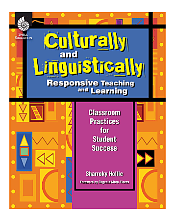 Shell Education Culturally And Linguistically Responsive Teaching And Learning Book, Pre-K to Grade 3
