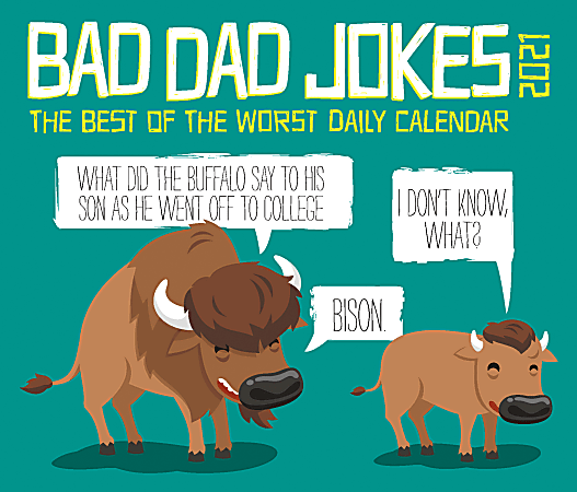 Willow Creek Press Page-A-Day Daily Desk Calendar, 4-1/4" x 5-1/4", FSC® Certified, Bad Dad Jokes, January to December 2021, 14165