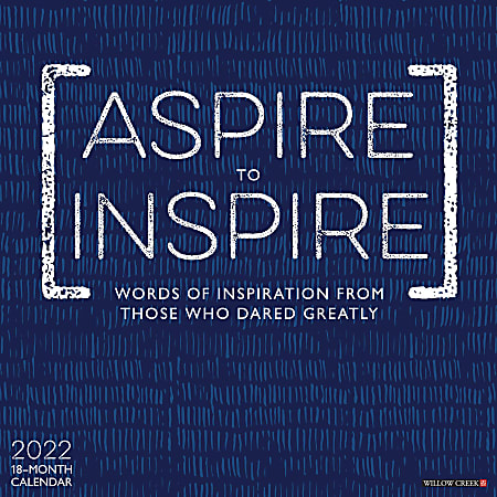Willow Creek Press Inspirational Monthly Wall Calendar, 12" x 12", FSC® Certified, Aspire To Inspire, January To December 2022