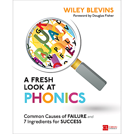 Corwin A Fresh Look at Phonics, Grades K-2