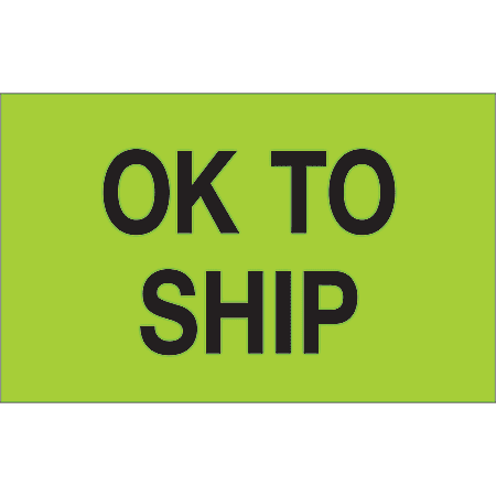 Tape Logic® Preprinted Special Handling Labels, DL1173, OK To Ship, Rectangle, 1 1/4" x 2", Fluorescent Green, Roll Of 500