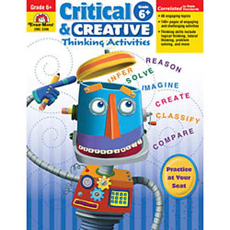 Evan-Moor® Critical And Creative Thinking Activities, Grade 6+