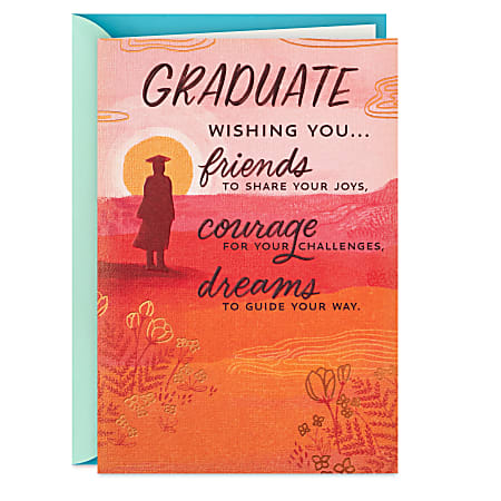 Hallmark Graduation Card (Wishing You Courage and Happiness)