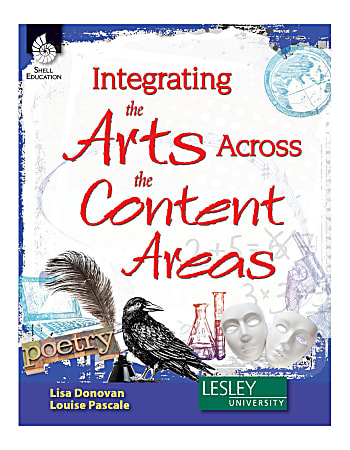 Shell Education Integrating the Arts Across the Content Areas Book, Pre-K to Grade 3