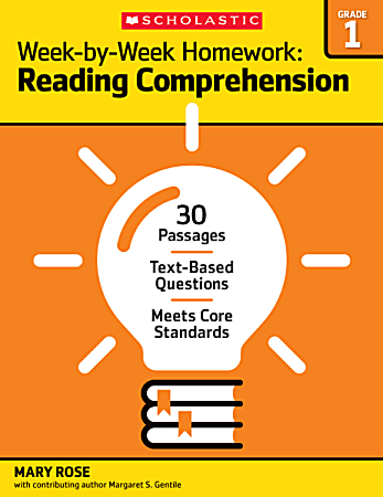Scholastic Week-By-Week Homework: Reading Comprehension Workbook, Grade 1