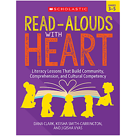 Scholastic Teaching Solutions Read-Alouds with Heart, Grades 3 to 5