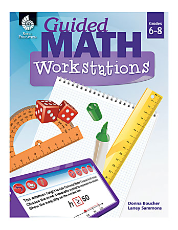 Shell Education Guided Math Workbook, Grades 6-8