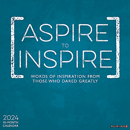 2024 Willow Creek Press Inspirational Monthly Wall Calendar, 12" x 12", Aspire to Inspire, January To December