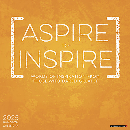 2025 Willow Creek Press Inspirational Monthly Wall Calendar, 12" x 12", Aspire to Inspire, January To December, 41468