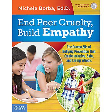 Free Spirit Publishing End Peer Cruelty, Build Empathy: The Proven 6Rs Of Bullying Prevention That Create Inclusive, Safe, And Caring Schools Book