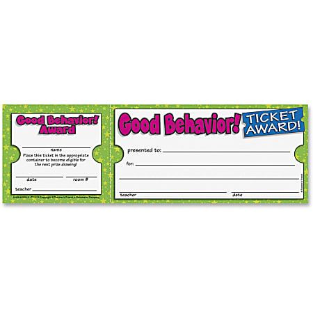 Scholastic Good Behavior! Ticket Award - 8.50" x 2.75" - White with Green Border100 / Pack