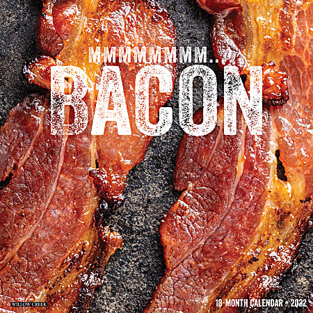 Willow Creek Press Calendar Bacon 2022 - Office Depot