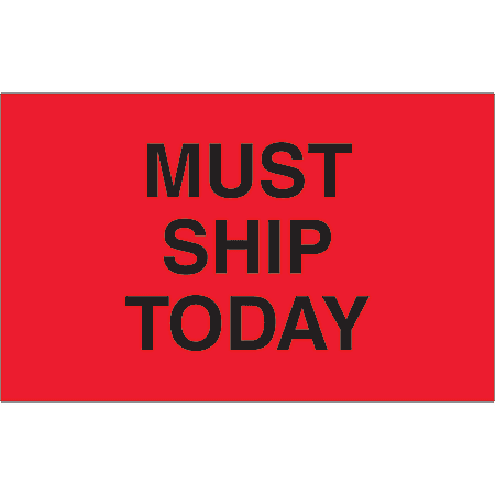 Tape Logic® Preprinted Special Handling Labels, DL1175, Must Ship Today, Rectangle, 1 1/4" x 2", Fluorescent Red, Roll Of 500