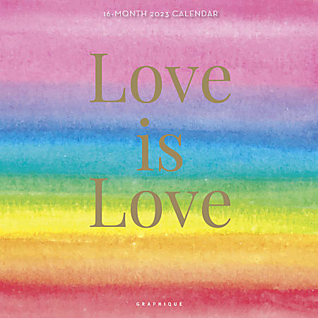 Graphique Inspirational Monthly Wall Calendar, 12" x 12", Love Is Love, January To December 2023