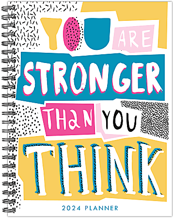 2024 Willow Creek Press Softcover Weekly/Monthly Planner, 6-1/2" x 8-1/2", You Are Stronger Than You Think, January To December