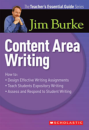 Scholastic The Teacher's Essential Guide Series: Content Area Writing