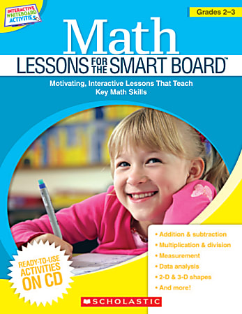 Scholastic Math Lessons For The SMART Board™ For Grades 2–3