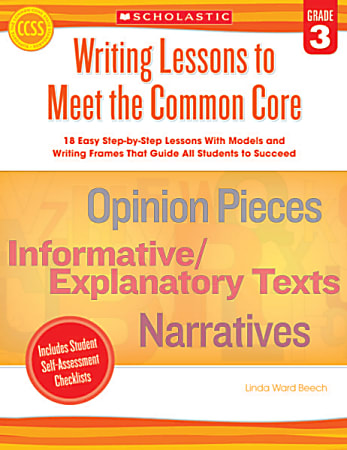Scholastic Writing Lessons To Meet The Common Core For Grade 3