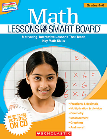 Scholastic Math Lessons For The SMART Board™ For Grades 4–6