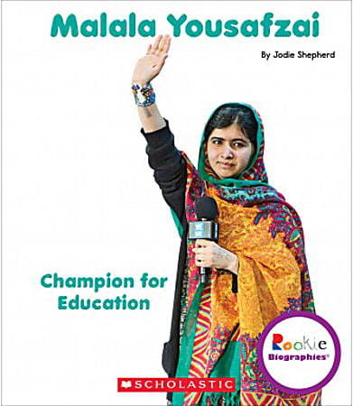 Scholastic Library Publishing Children's Press Rookie Biographies™, Malala Yousafzai