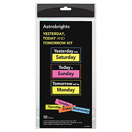 Astrobrights Magnetic Yesterday Today/Tomorrow Kit - Theme/Subject: Learning - Skill Learning: Week - 10 Pieces