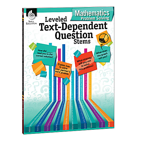 Shell Education Leveled Text Dependent Question Stems Mathematics ...