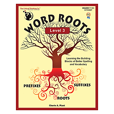 The Critical Thinking Co. Word Roots Level 3 Workbook, Grades 7-12