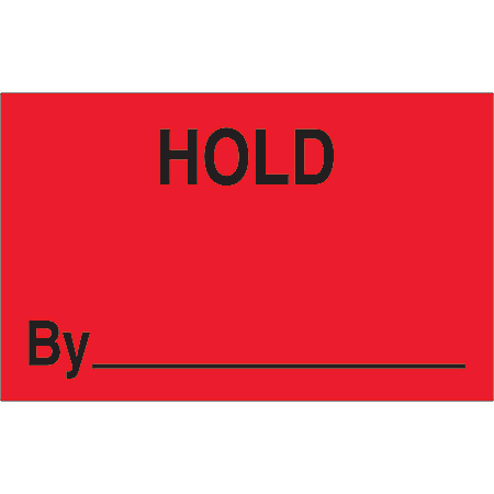 Tape Logic® Preprinted Special Handling Labels, DL1155, Hold By, Rectangle, 1 1/4" x 2", Fluorescent Red, Roll Of 500