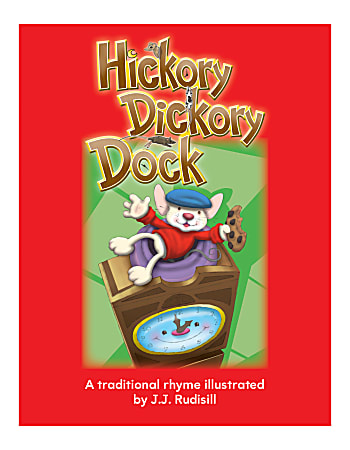 Teacher Created Materials Big Book, Hickory Dickory Dock, Pre-K - Grade 1