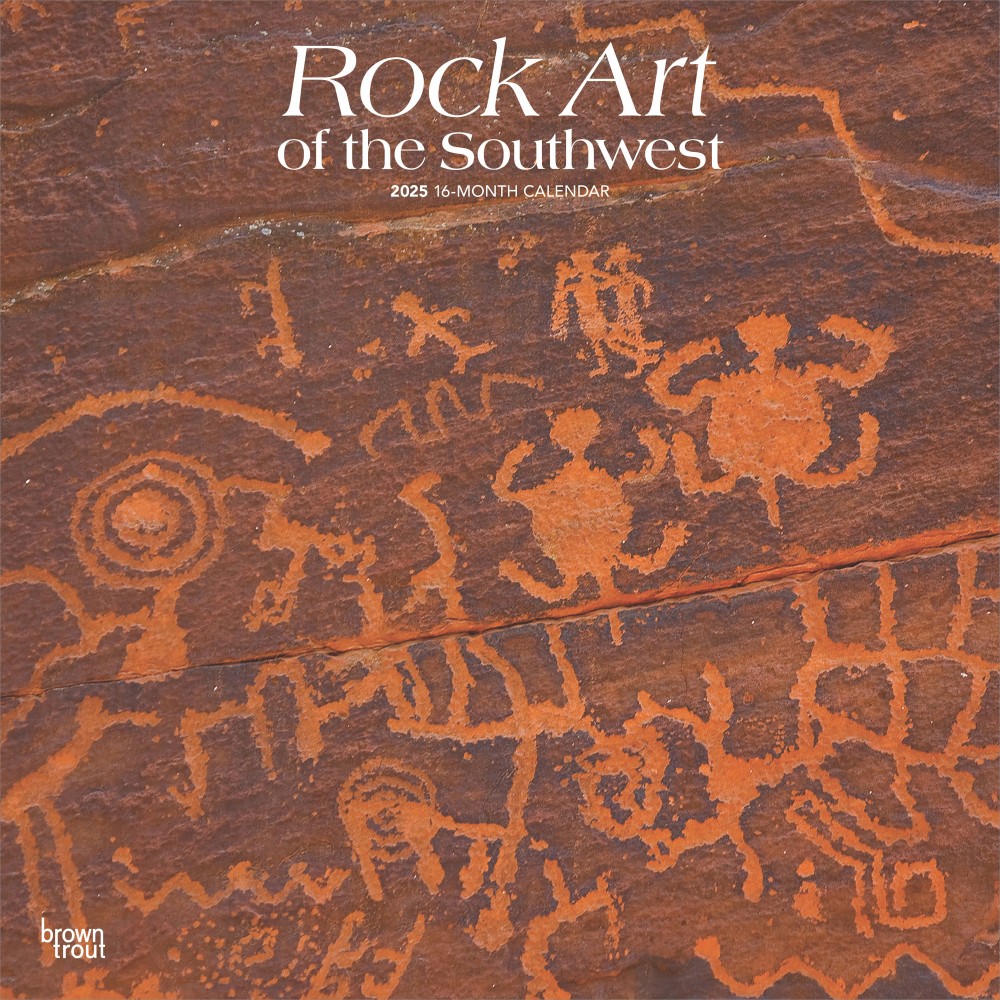 2025 BrownTrout Rock Art of the Southwest Monthly